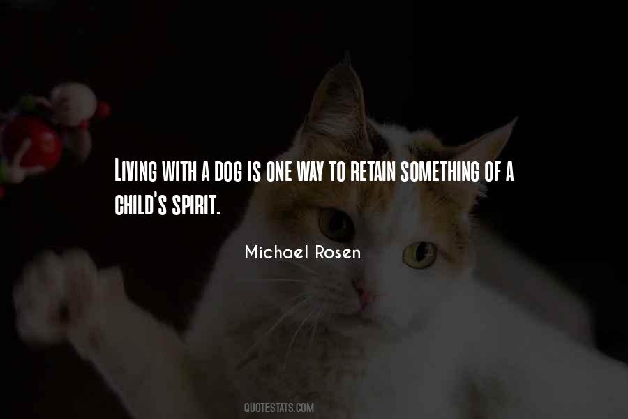 Michael Rosen Quotes #1439207