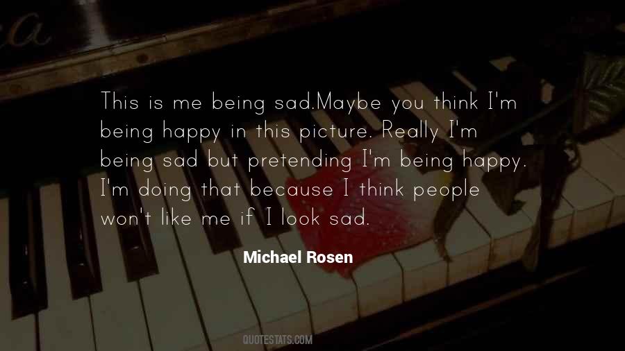 Michael Rosen Quotes #1740007