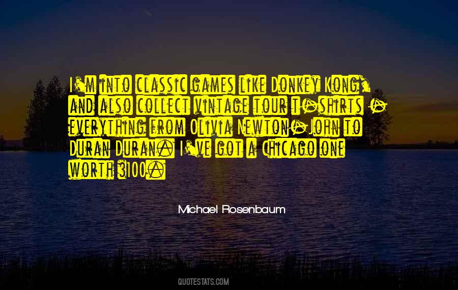 Michael Rosenbaum Quotes #1756981