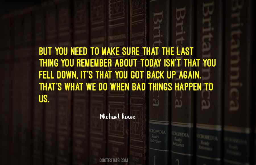 Michael Rowe Quotes #176176 Michael Rowe Quotes #176176