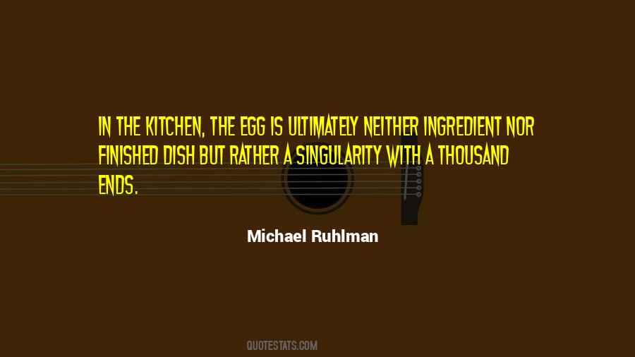Michael Ruhlman Quotes #1415790