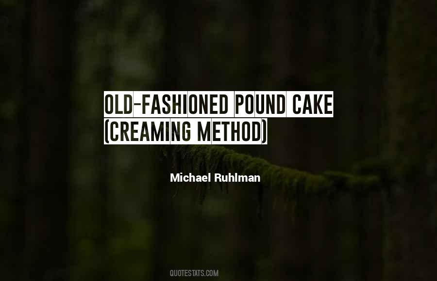 Michael Ruhlman Quotes #1435567