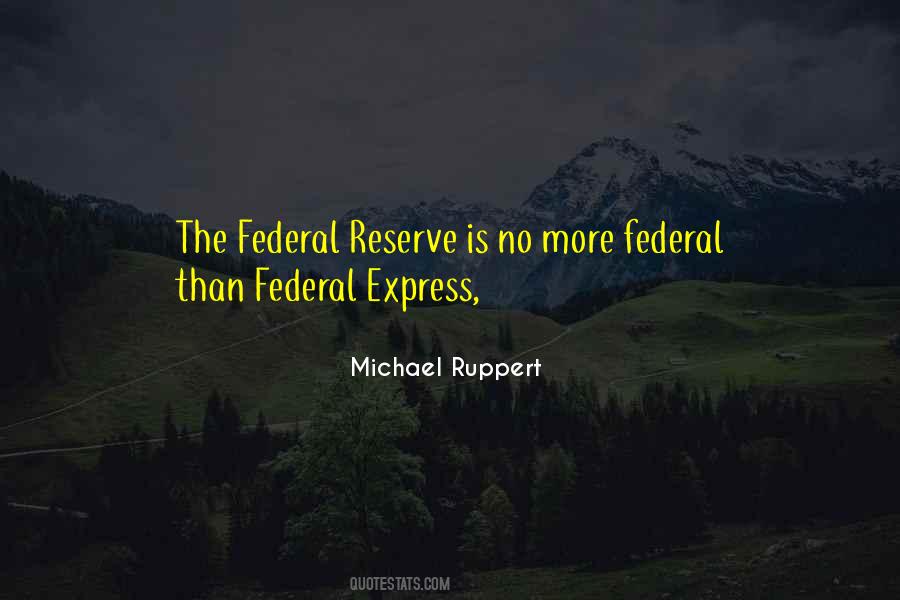 Michael Ruppert Quotes #880573