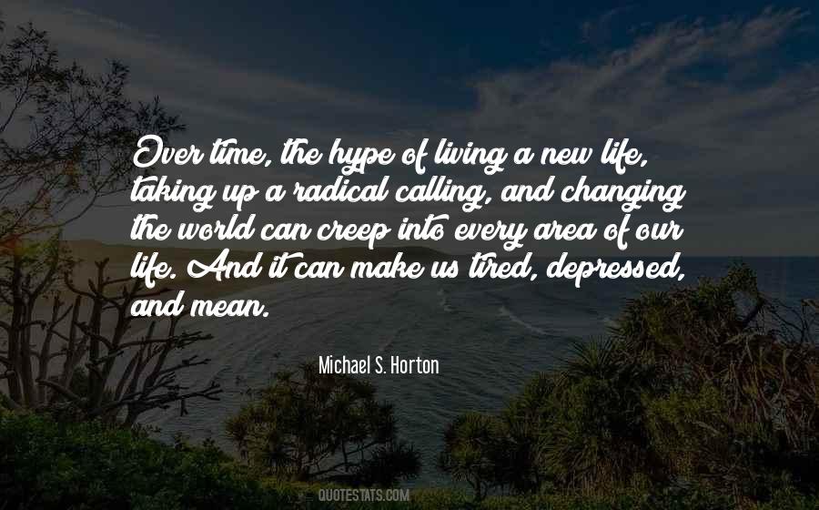 Michael S. Horton Quotes #1657861