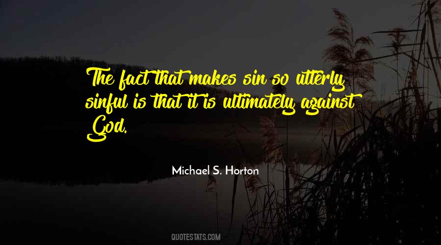 Michael S. Horton Quotes #391066