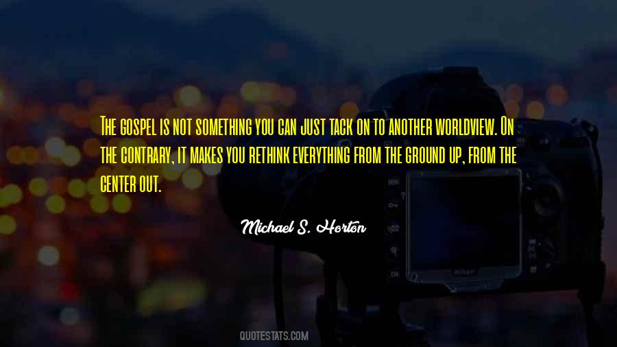 Michael S. Horton Quotes #655156