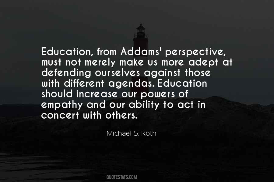 Michael S. Roth Quotes #1646257