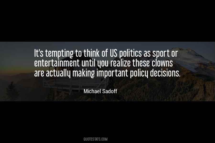 Michael Sadoff Quotes #20501