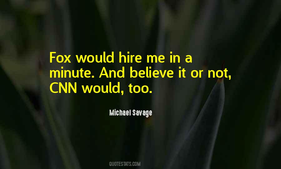 Michael Savage Quotes #1641443