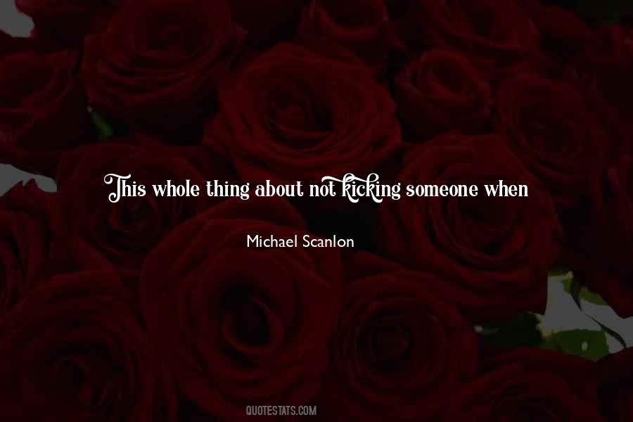 Michael Scanlon Quotes #1271533