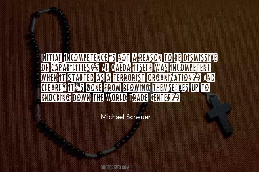 Michael Scheuer Quotes #1745901