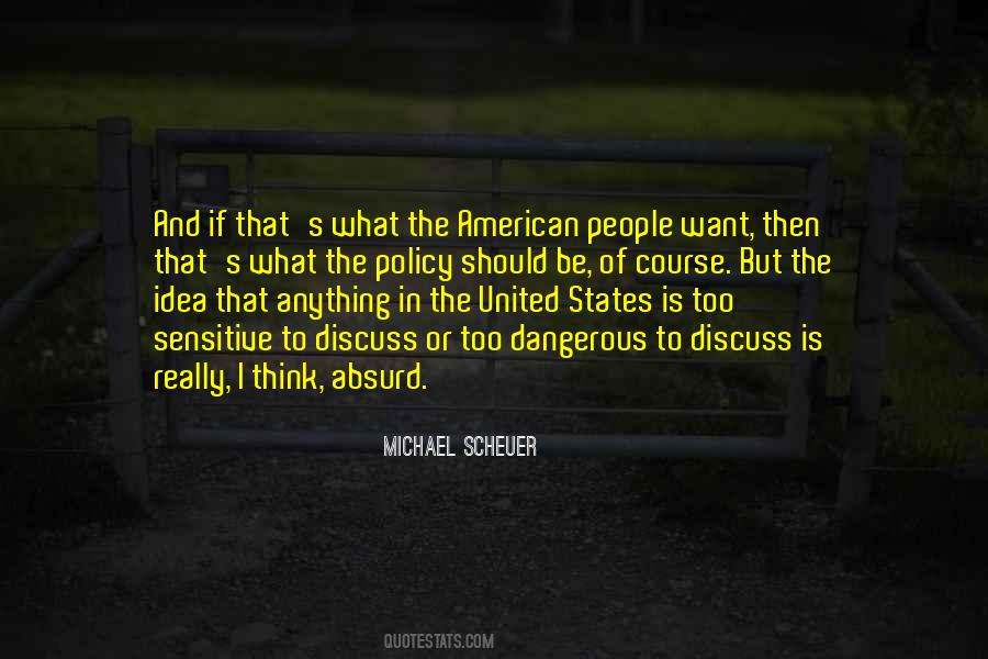 Michael Scheuer Quotes #1815568