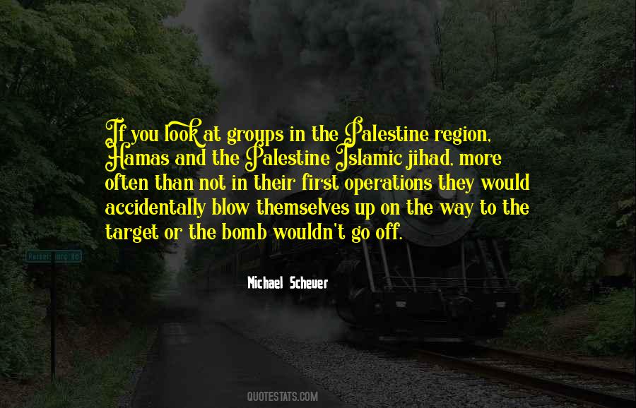 Michael Scheuer Quotes #20882