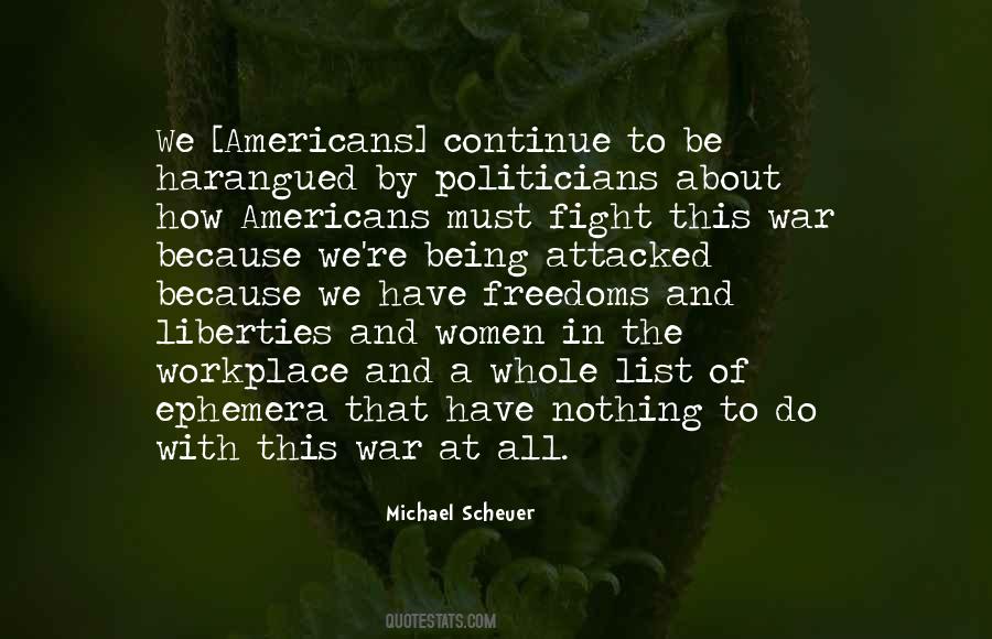 Michael Scheuer Quotes #529313