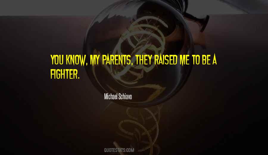 Michael Schiavo Quotes #1070325