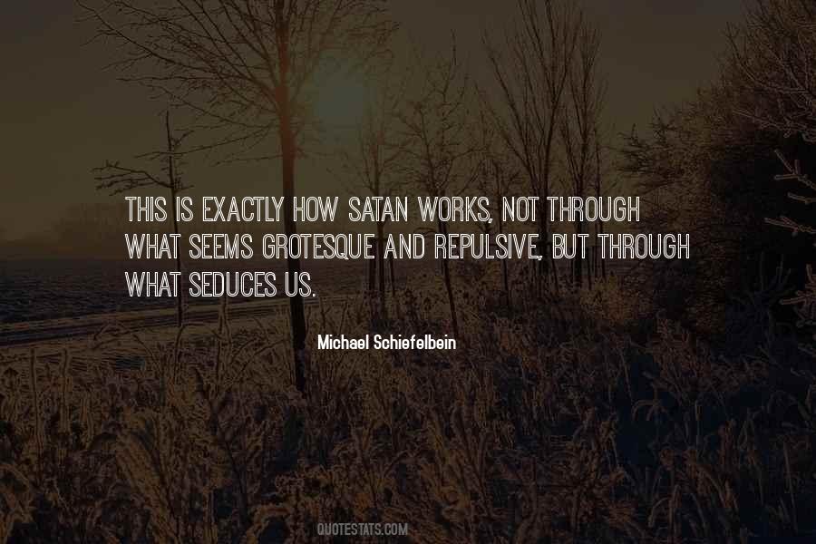 Michael Schiefelbein Quotes #642081