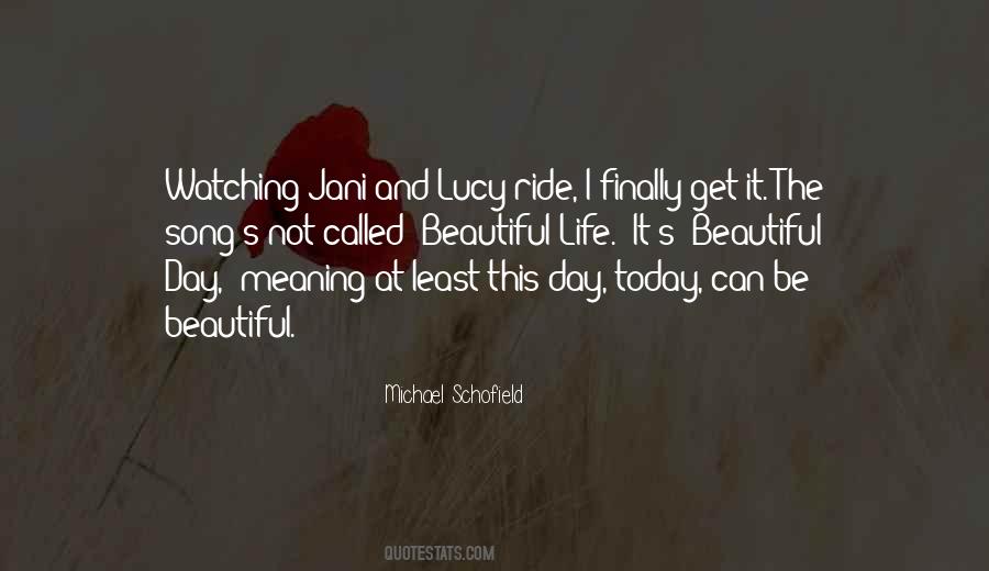 Michael Schofield Quotes #1143741 Michael Schofield Quotes #1143741