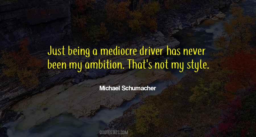 Michael Schumacher Quotes #1172286