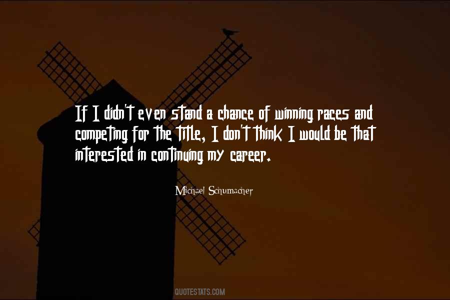 Michael Schumacher Quotes #1348859