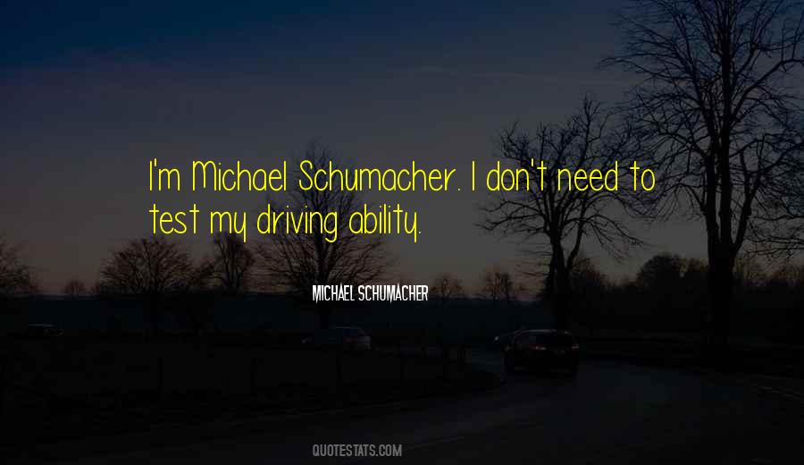 Michael Schumacher Quotes #1740550