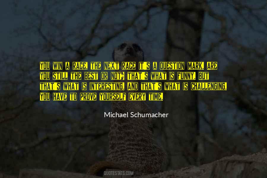 Michael Schumacher Quotes #954424