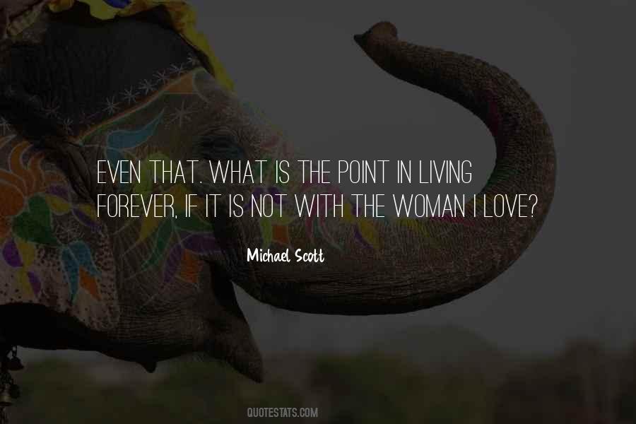 Michael Scott Quotes #1153908