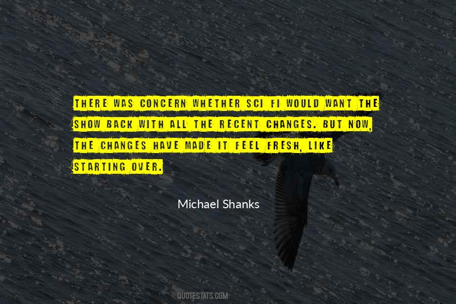 Michael Shanks Quotes #1406034