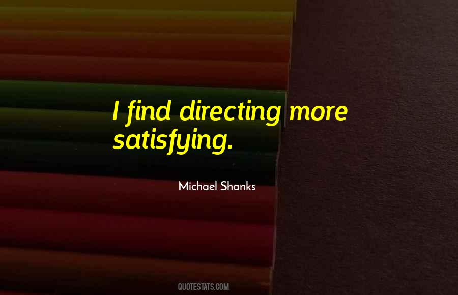 Michael Shanks Quotes #809468