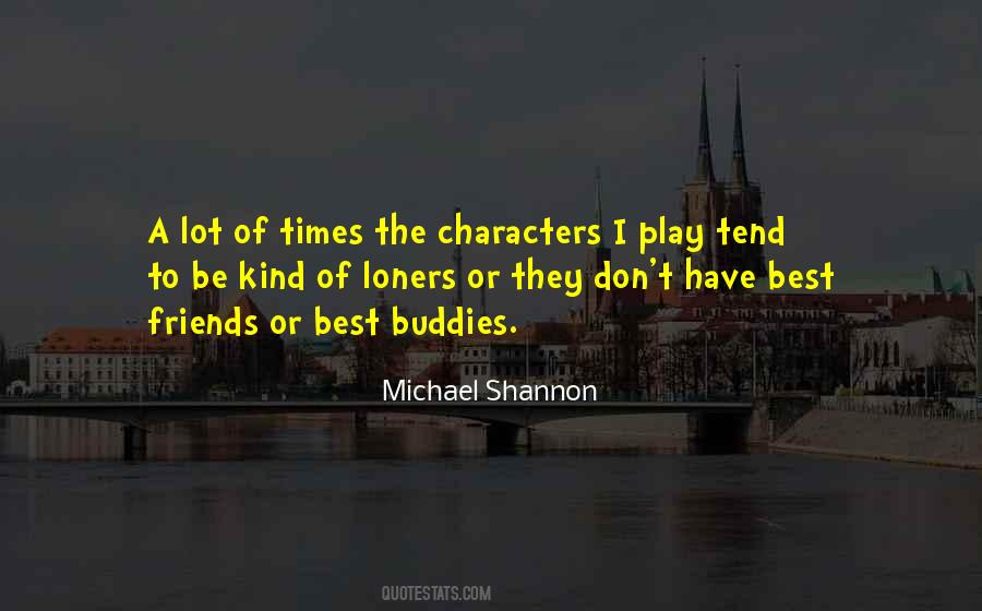 Michael Shannon Quotes #1110287