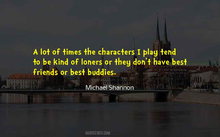 Michael Shannon Quotes #1110287