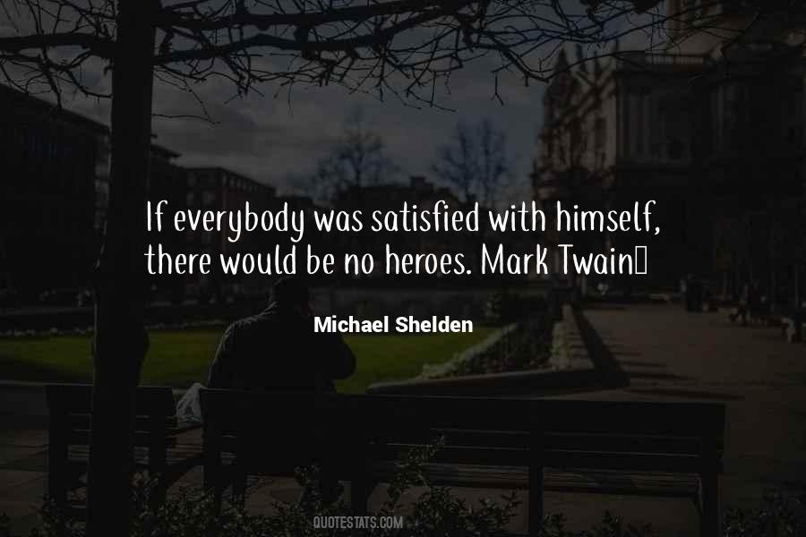 Michael Shelden Quotes #342381