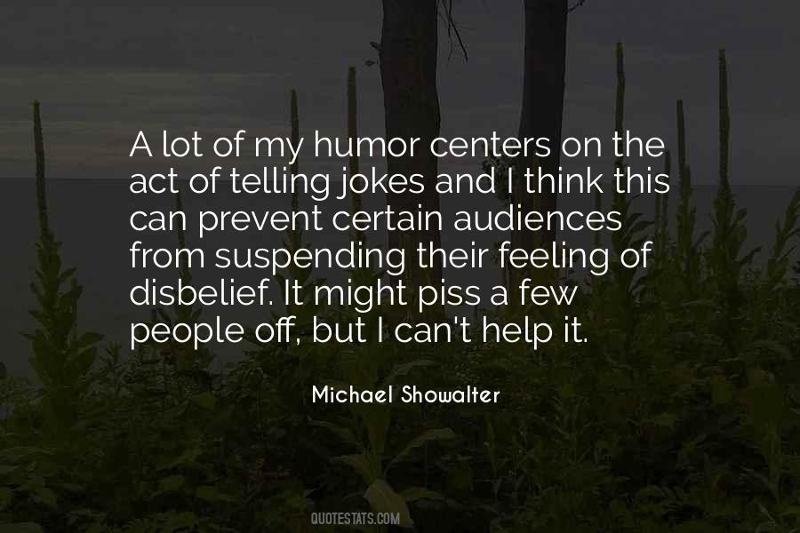Michael Showalter Quotes #40893