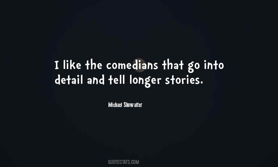 Michael Showalter Quotes #701081