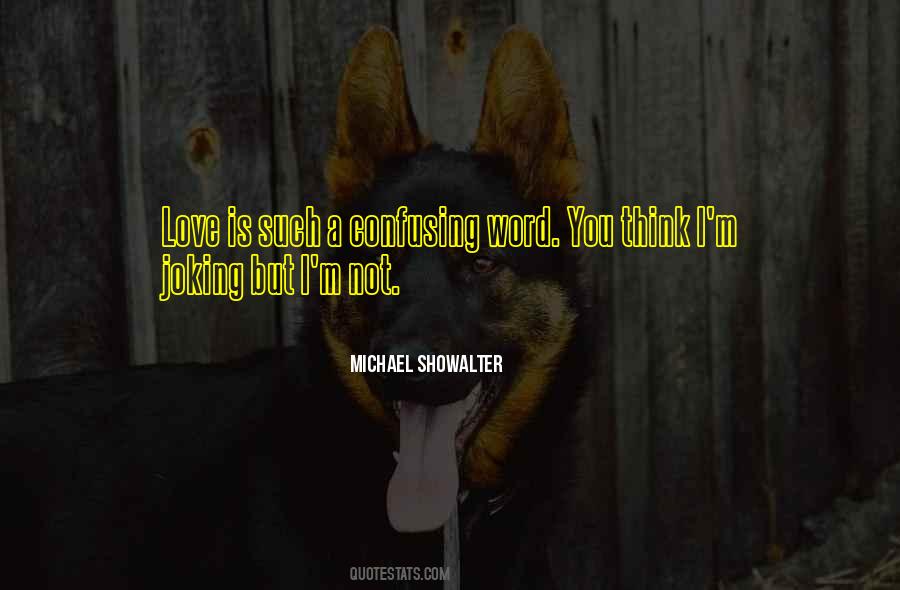 Michael Showalter Quotes #854076