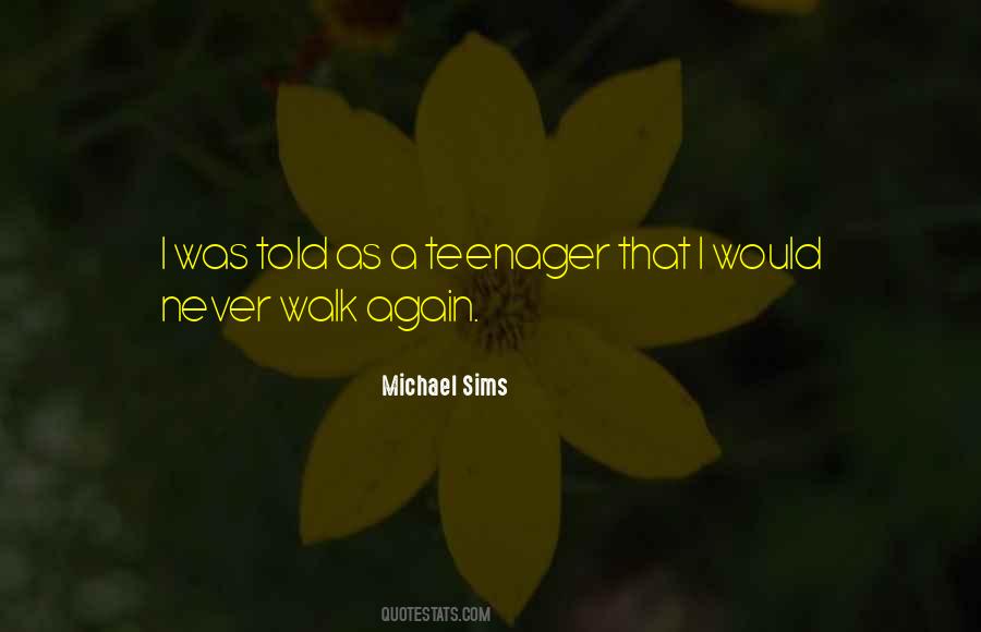 Michael Sims Quotes #1268261