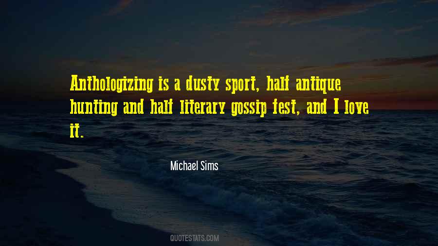 Michael Sims Quotes #178321