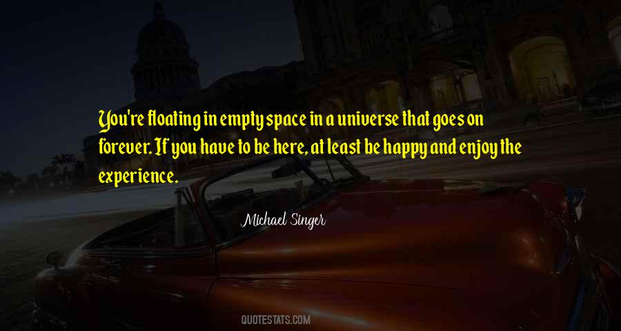 Michael Singer Quotes #1283254