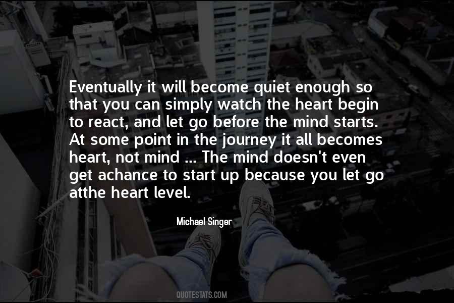 Michael Singer Quotes #74629