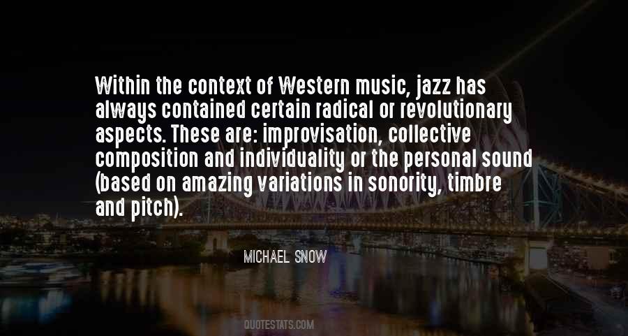 Michael Snow Quotes #1741212