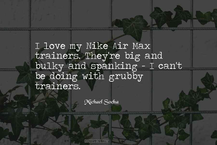 Michael Socha Quotes #56670