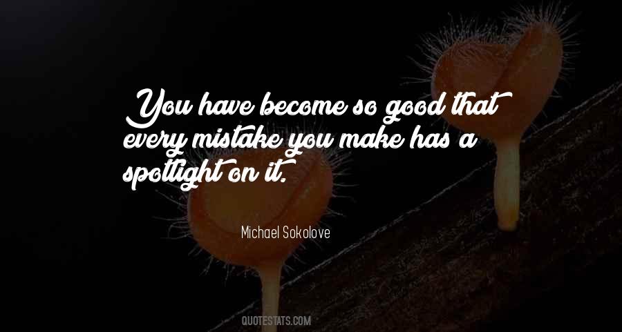 Michael Sokolove Quotes #2687