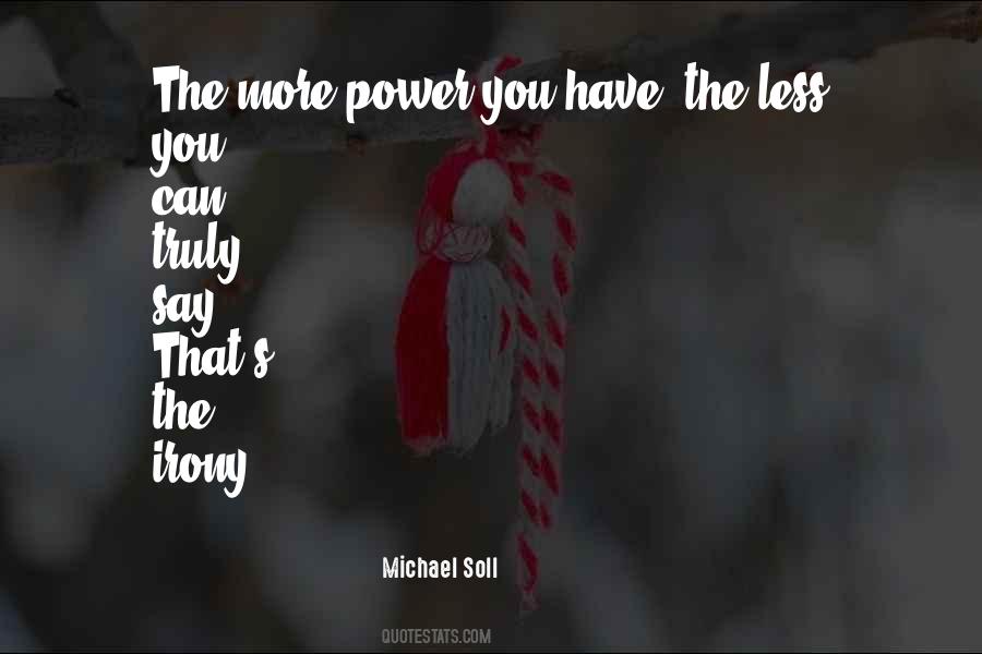 Michael Soll Quotes #314304