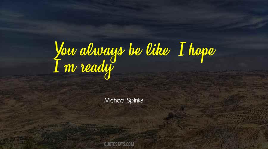 Michael Spinks Quotes #1494456