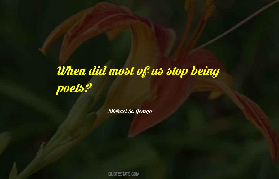 Michael St. George Quotes #66694