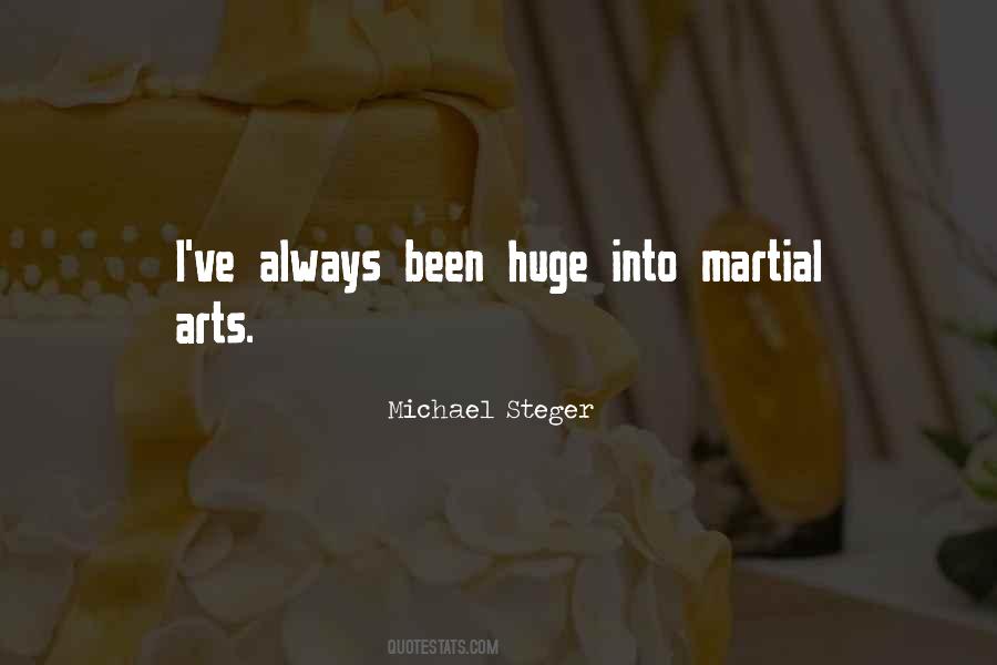 Michael Steger Quotes #1085056