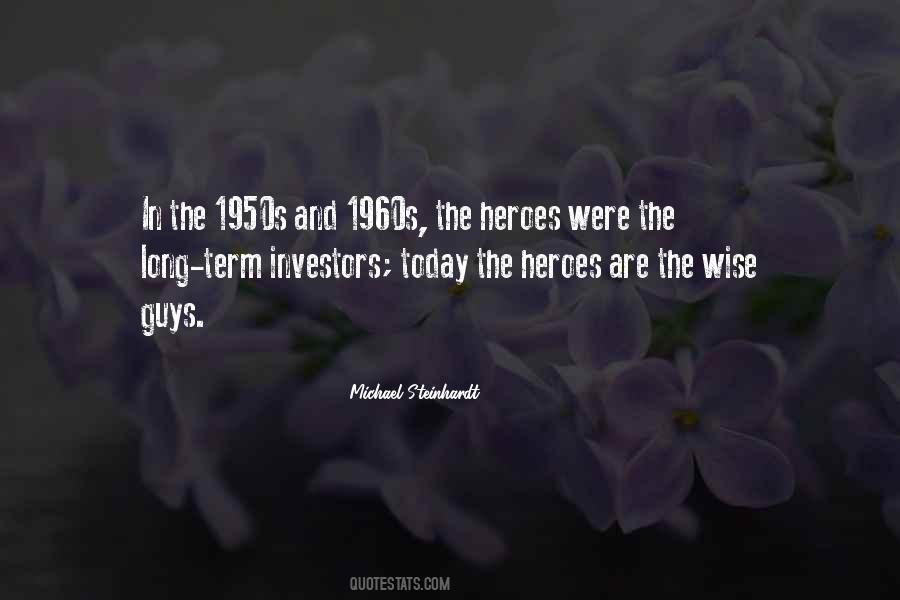 Michael Steinhardt Quotes #1056222