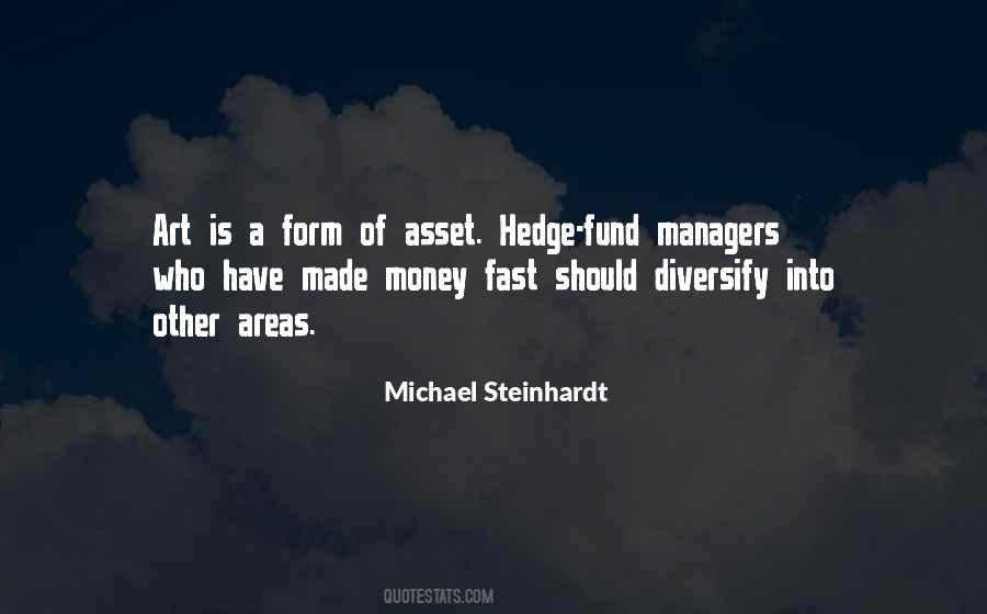 Michael Steinhardt Quotes #1574384
