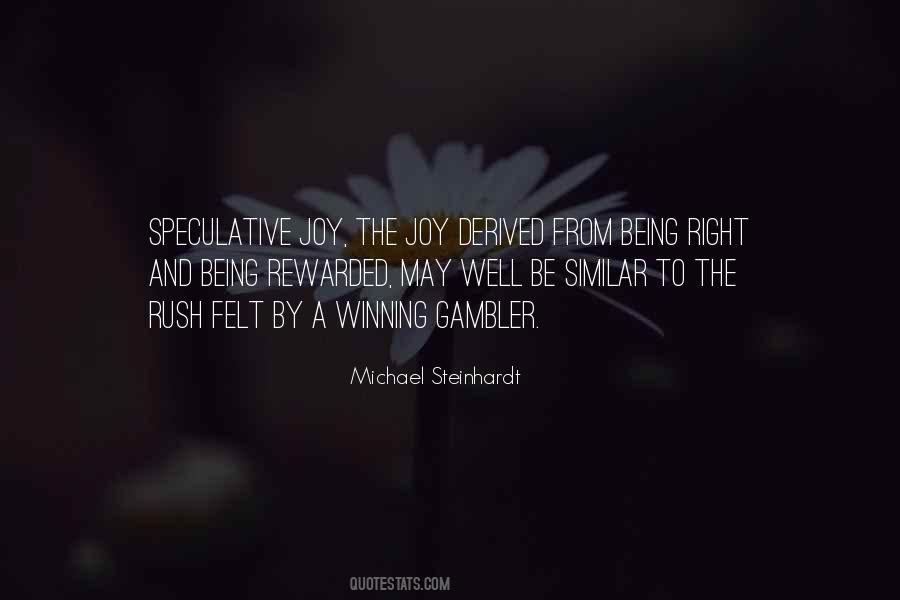 Michael Steinhardt Quotes #350172