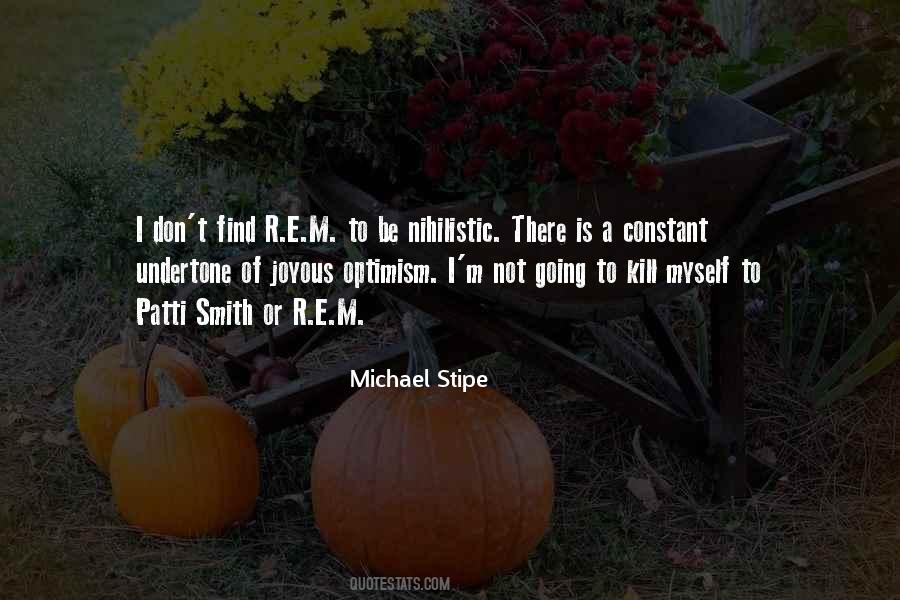 Michael Stipe Quotes #138202