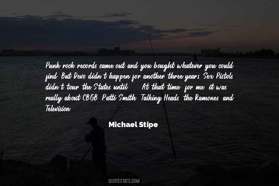 Michael Stipe Quotes #397716